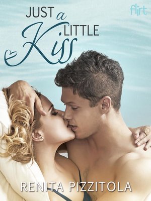 cover image of Just a Little Kiss